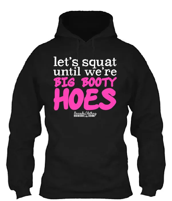 Let's Squat Until We're