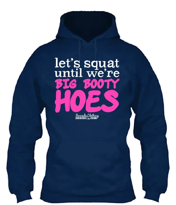 Let's Squat Until We're