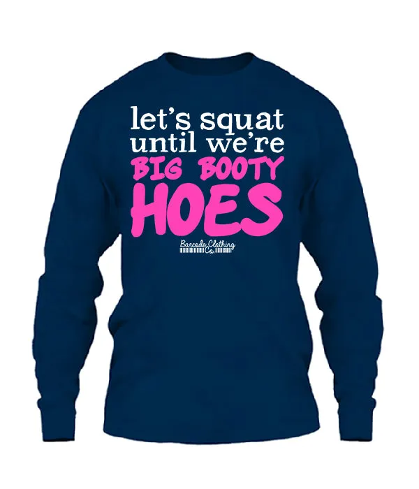 Let's Squat Until We're